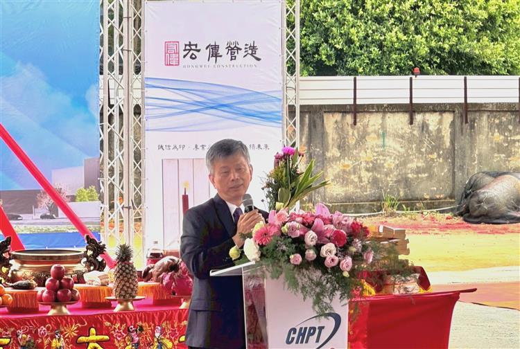 中華精測公司黃水可總經理於新建工程動土典禮致詞